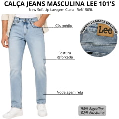 Calça Masculina Lee 101'S Classic Fit Stretch New Soft Up Lavagem Clara Ref:1503L