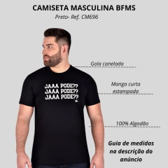 Camiseta Masculina BF///MS Manga Curta Já Pode Preto Estampado Em Branco Ref:CM696