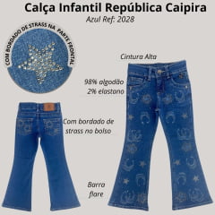 Calça Infantil República Caipira Jeans Charlote C/ Bordado Estrelas E Ferradura C/ Brilho Ref:2028