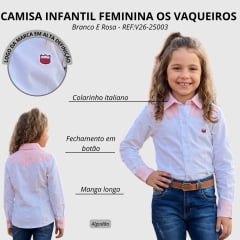 Camisa Infantil Os Vaqueiros Feminina Kids/Teen Manga Longa Oxfordine Branco E Rosa REF:V26-25003