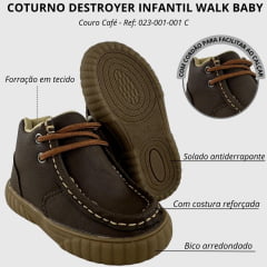 Coturno Destroyer Infantil Walk Baby Couro Café Solado Marrom Ref:026-001-001-C