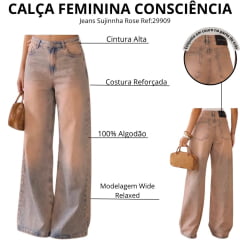 Calça Feminina Consciência Jeans Sujinha Rose Relaxed Ref:29909