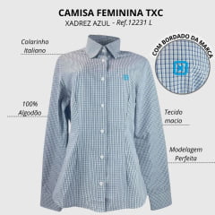 Camisa Feminina TXC Custom Manga Longa Xadrez Azul Com Bordado Logo Azul Claro Ref:12231 L