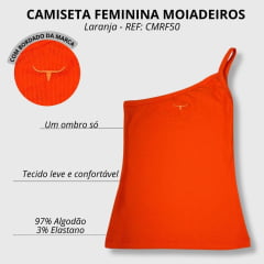 Camiseta Feminina Os Moiadeiros Laranja 1 Ombro Só (Nula Manga) Com Logo Bordada Ref. CMRF50