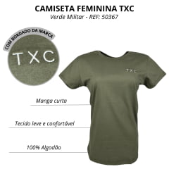 Camiseta Feminina TXC Classic Regular Fit M. Curta Verde Militar C/Bordado Logo Branco REF: 50367